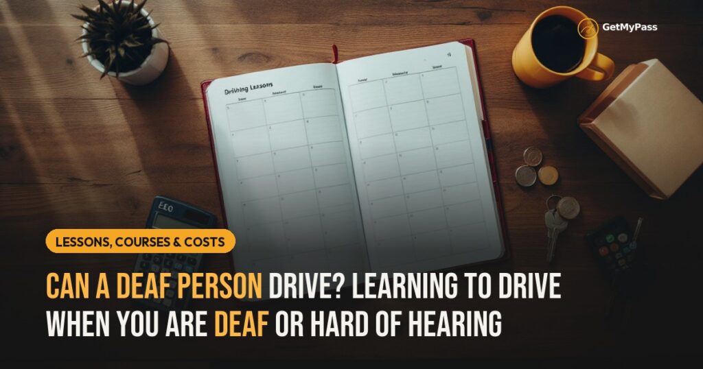 Can a Deaf Person Drive? Learning to Drive When You Are Deaf or Hard of Hearing — GetMyPass
