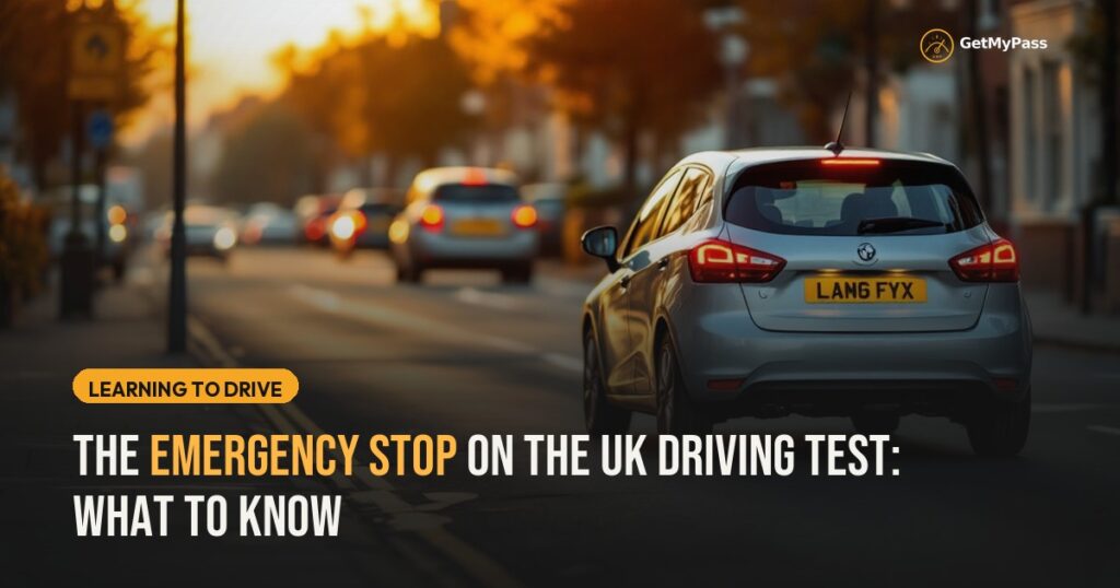 The Emergency Stop on the UK Driving Test: What to Know — GetMyPass