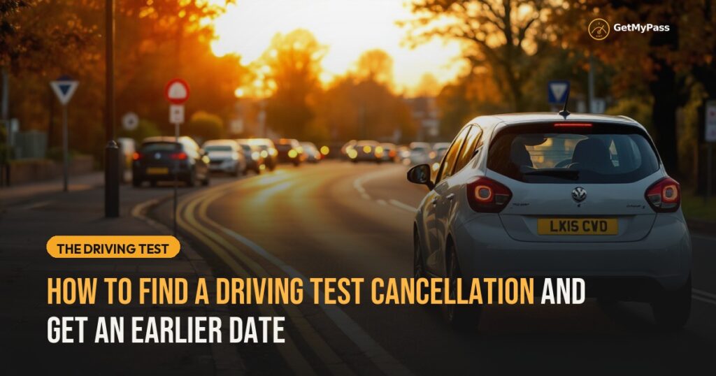 How to Find a Driving Test Cancellation and Get an Earlier Date — GetMyPass