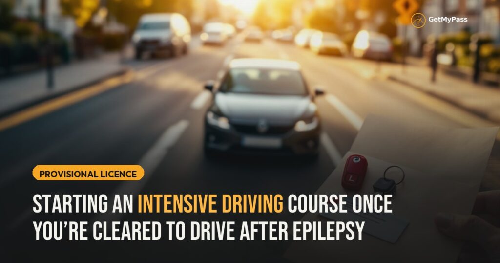 Starting an Intensive Driving Course Once You’re Cleared to Drive After Epilepsy — GetMyPass