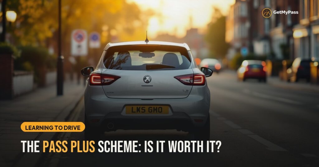 The Pass Plus Scheme: Is It Worth It? — GetMyPass
