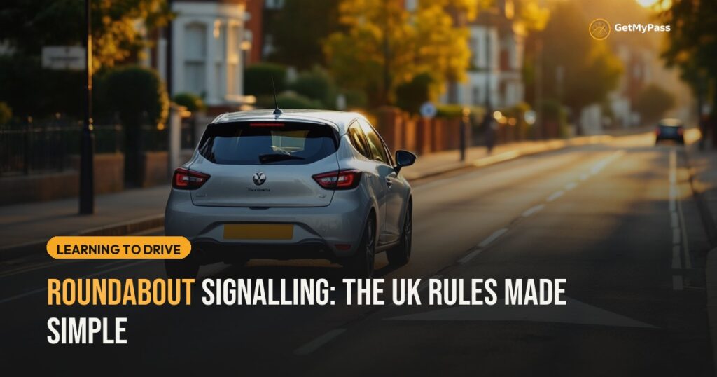 Roundabout Signalling: The UK Rules Made Simple — GetMyPass