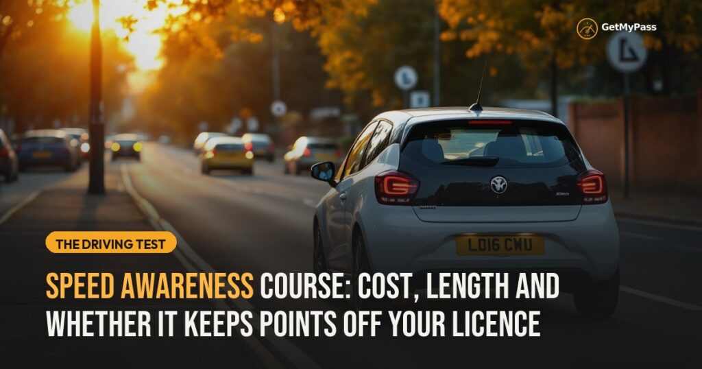 Speed Awareness Course: Cost, Length and Whether It Keeps Points Off Your Licence — GetMyPass